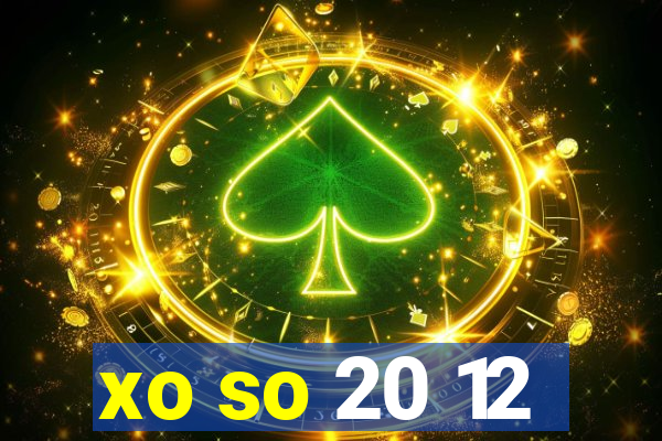 xo so 20 12