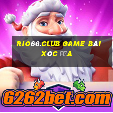 Rio66.Club Game Bài Xóc Đĩa