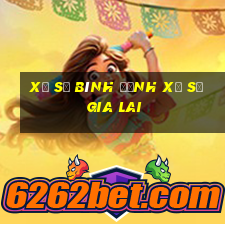 xổ số bình định xổ số gia lai