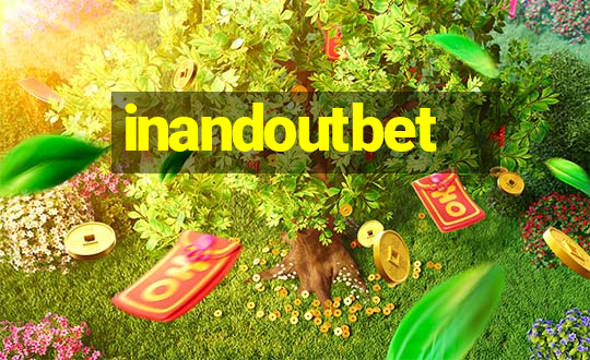 inandoutbet