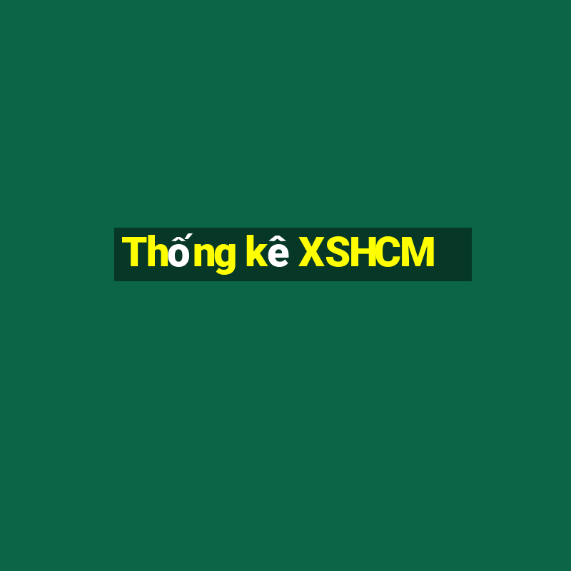 Thống kê XSHCM