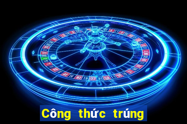 Công thức trúng xổ số