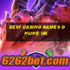 best casino games online uk