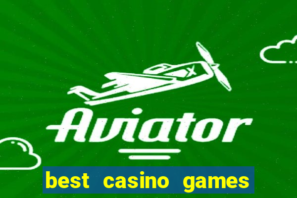 best casino games online uk