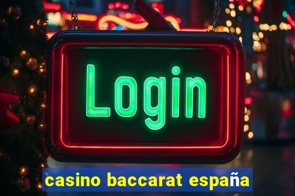 casino baccarat españa