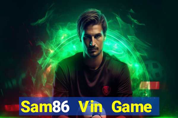 Sam86 Vin Game Bài X8