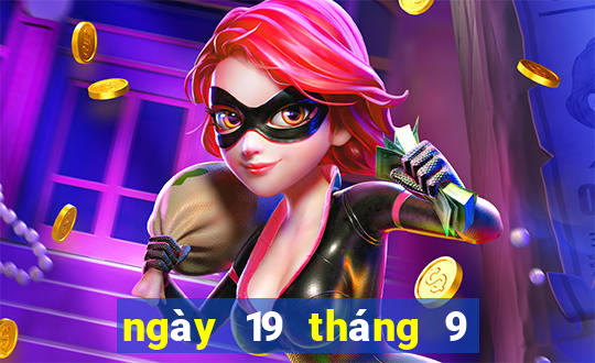 ngày 19 tháng 9 xổ số miền trung