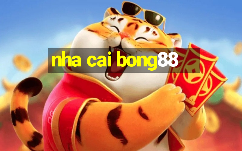 nha cai bong88