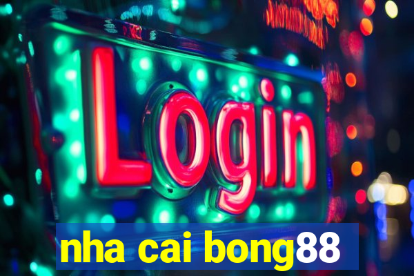 nha cai bong88