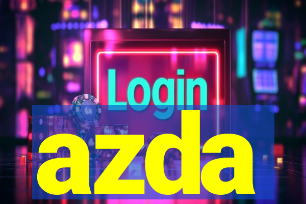 azda