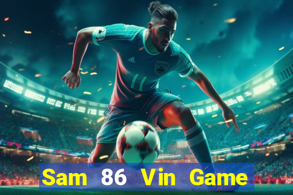 Sam 86 Vin Game Bài Y8