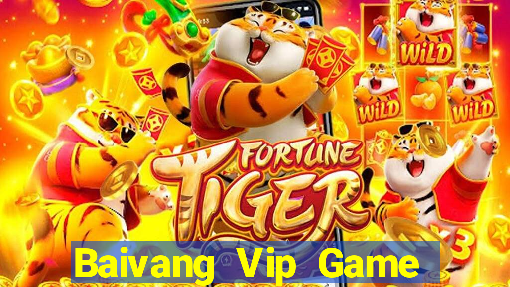 Baivang Vip Game Bài Tiền Thật