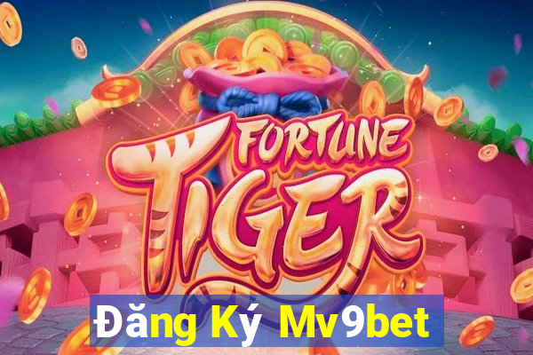 Đăng Ký Mv9bet