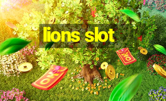 lions slot