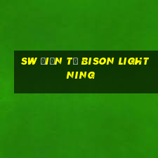 sw điện tử Bison Lightning