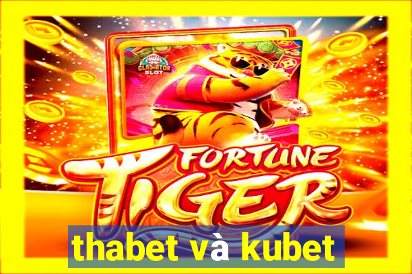 thabet và kubet