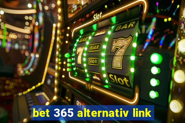 bet 365 alternativ link