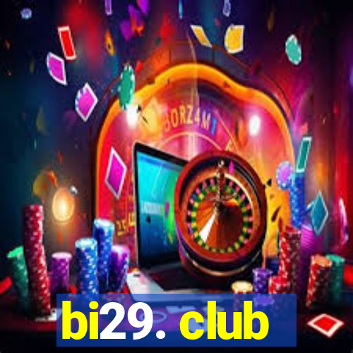 bi29. club