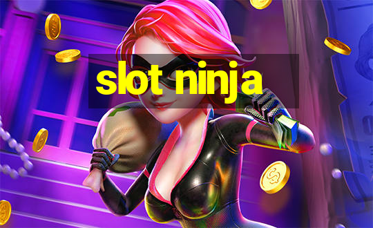 slot ninja