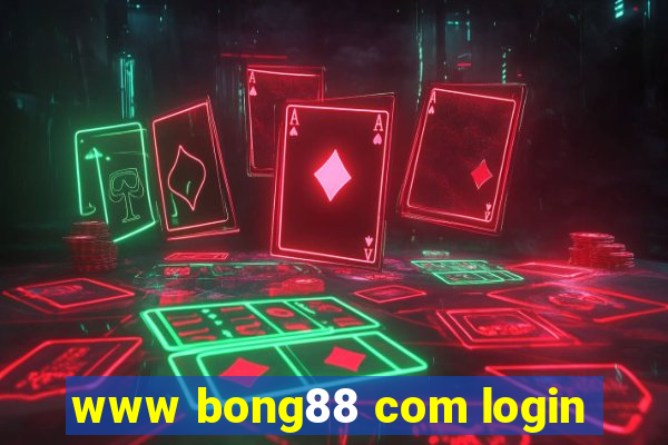 www bong88 com login