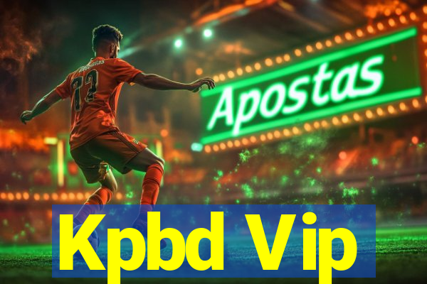 Kpbd Vip