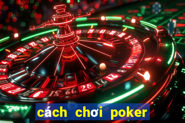 cách chơi poker trên discord