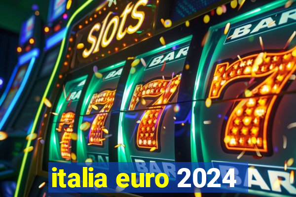 italia euro 2024