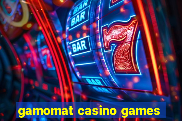 gamomat casino games