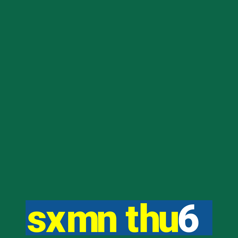 sxmn thu6