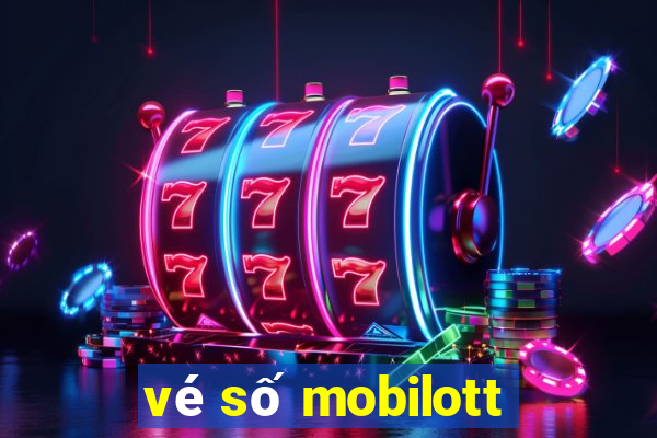 vé số mobilott