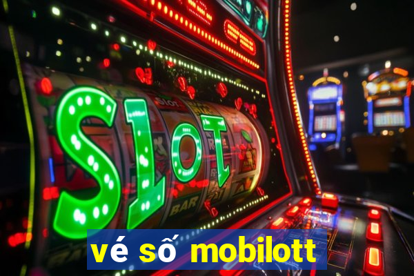 vé số mobilott