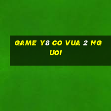 game y8 co vua 2 nguoi