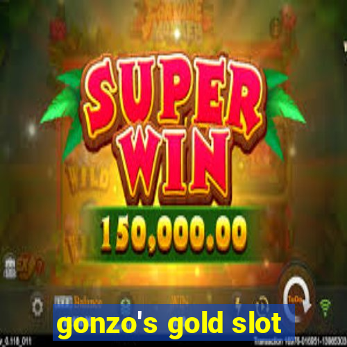 gonzo's gold slot