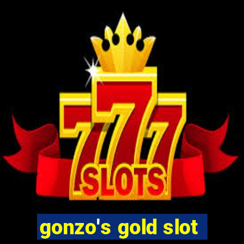 gonzo's gold slot