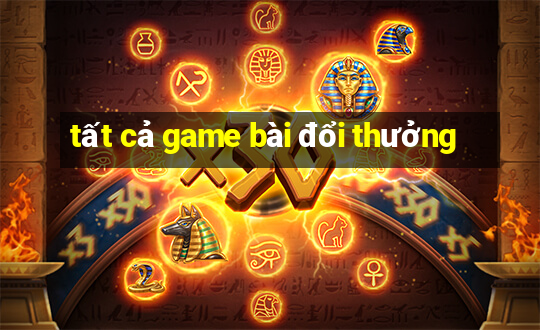 tất cả game bài đổi thưởng