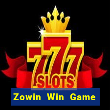 Zowin Win Game Bài Online Miễn Phí