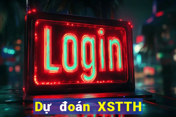 Dự đoán XSTTH Thứ 5