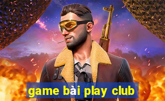 game bài play club