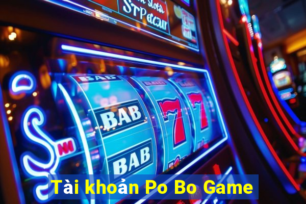 Tài khoản Po Bo Game