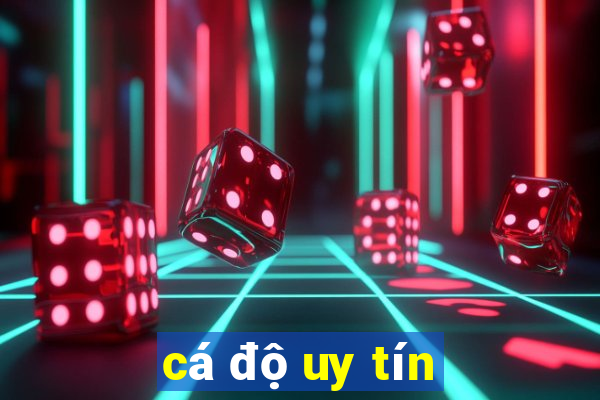 cá độ uy tín