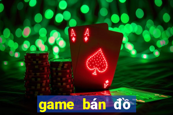 game bán đồ chơi trẻ em