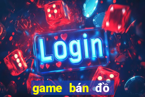 game bán đồ chơi trẻ em