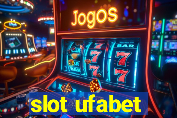 slot ufabet