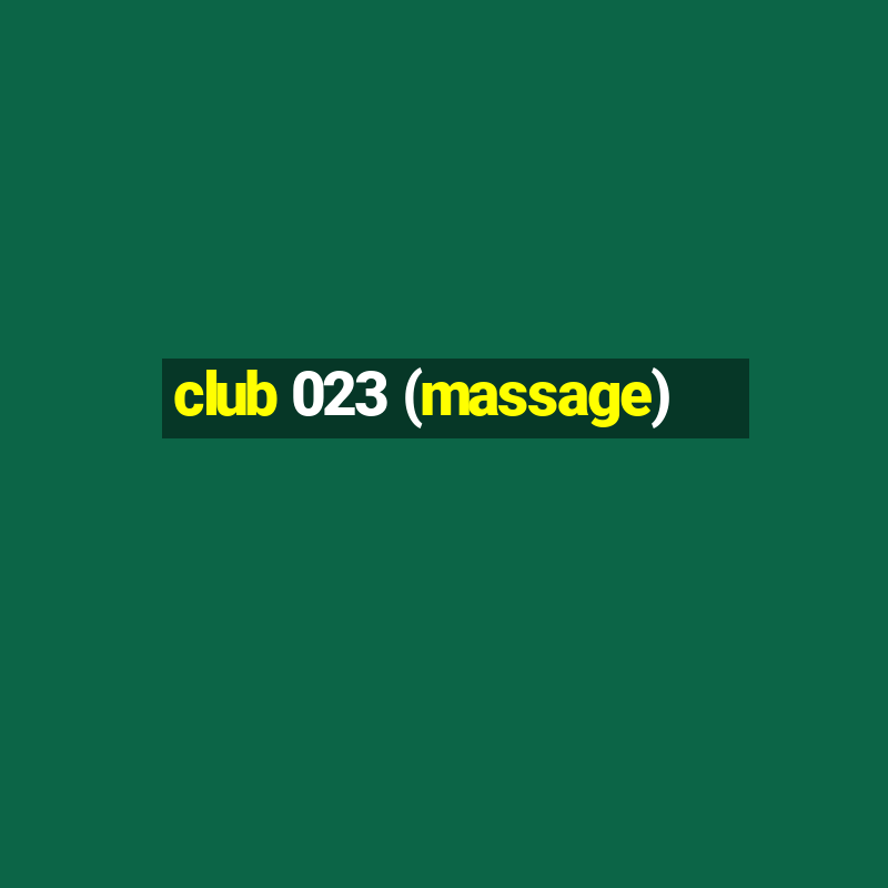 club 023 (massage)