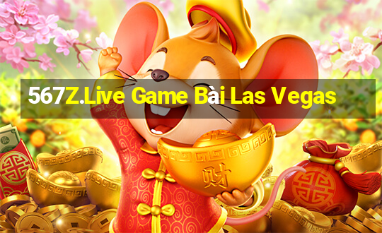 567Z.Live Game Bài Las Vegas