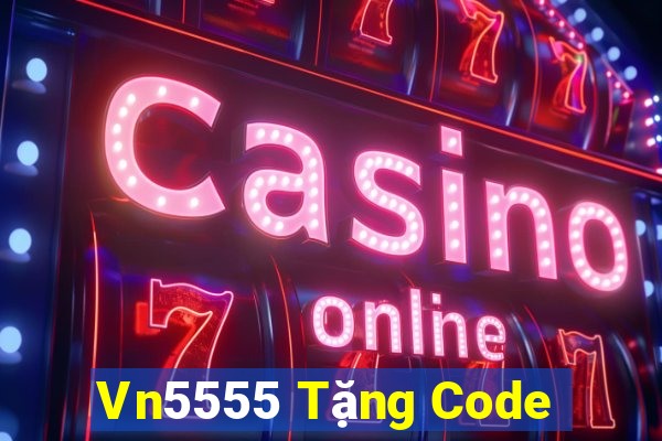 Vn5555 Tặng Code