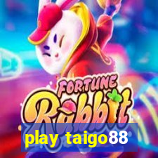 play taigo88