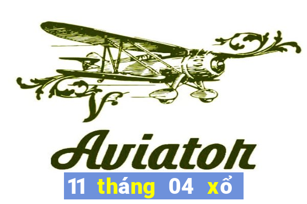 11 tháng 04 xổ số miền nam