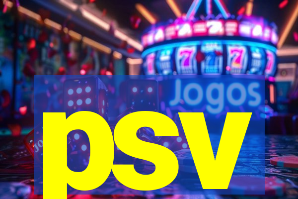 psv