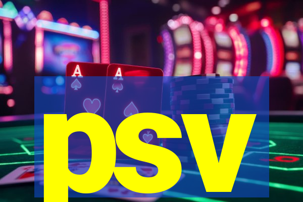 psv